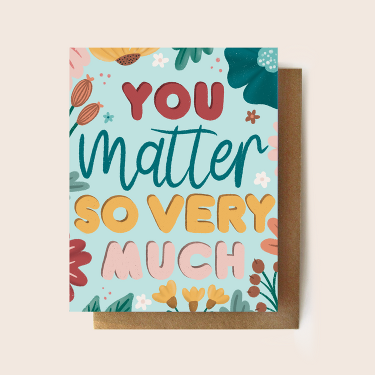 You Matter So Very Much Boxed Card SET of 8