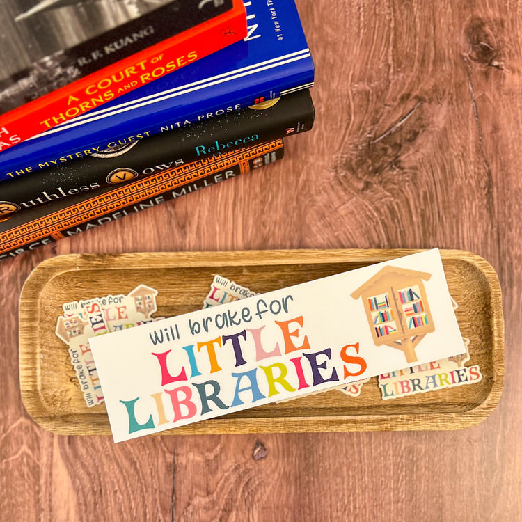 Will Brake for Little Libraries Bumper Sticker