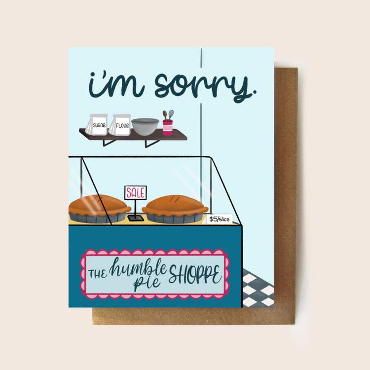 I'm Sorry Humble Pie Apology Card