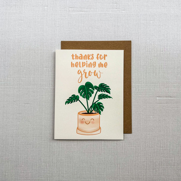 Thanks for Helping Me Grow Card