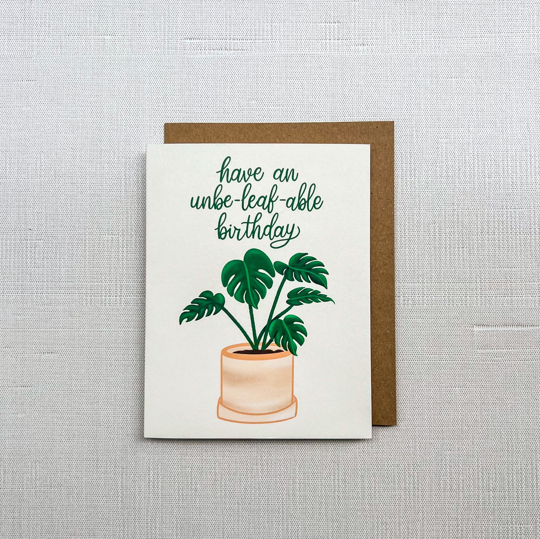 Have An Unbe-leaf-able Birthday Card – Allegrapaperco