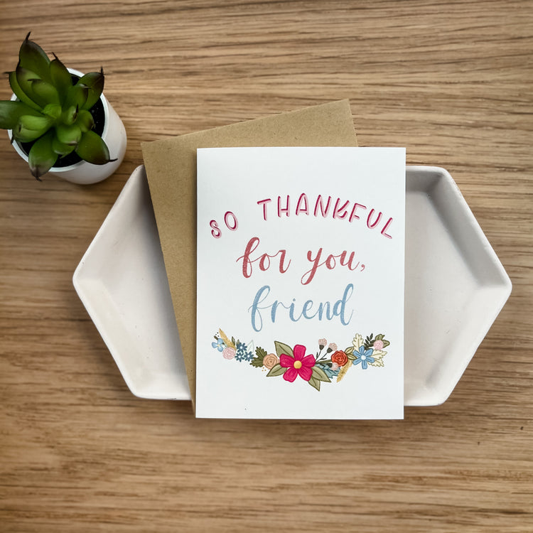 So Thankful For You, Friend