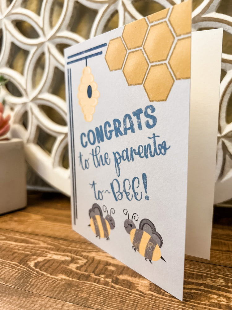 Congrats to the Parents to Bee Card