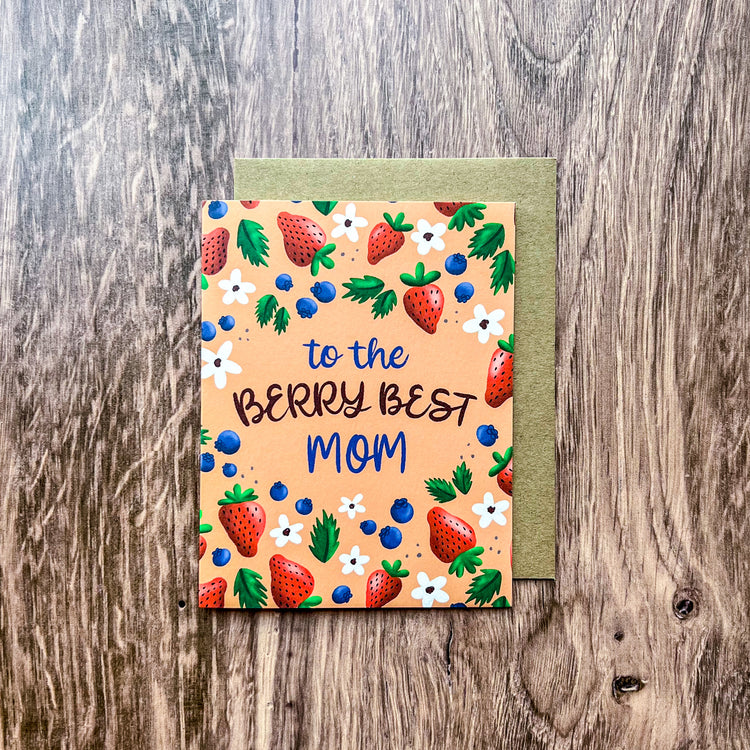 Berry Best Mom Mother’s Day Card