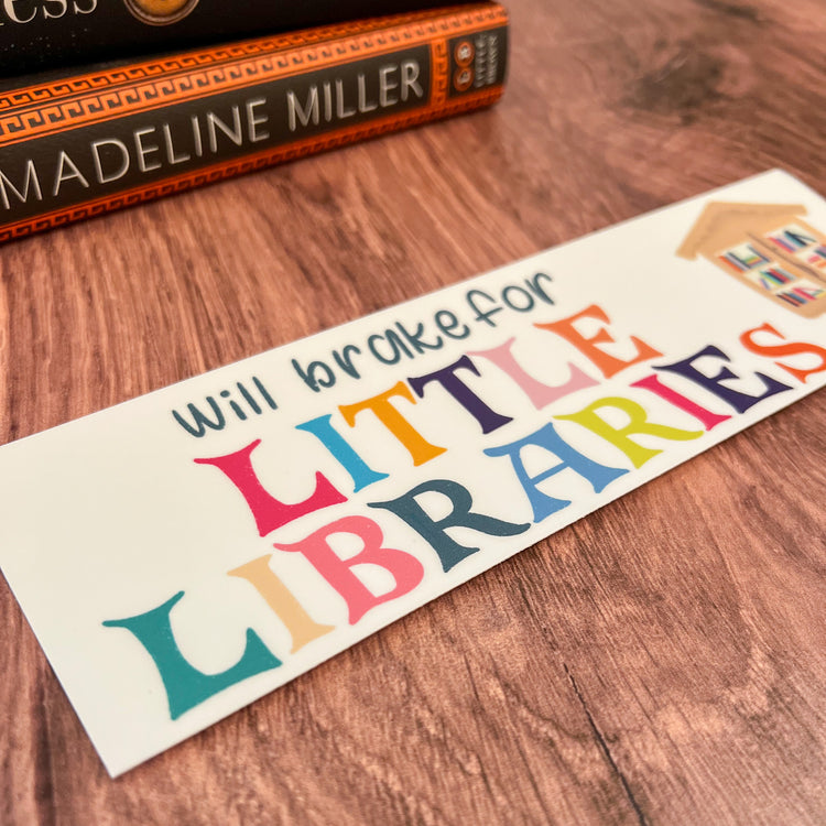 Will Brake for Little Libraries Bumper Sticker