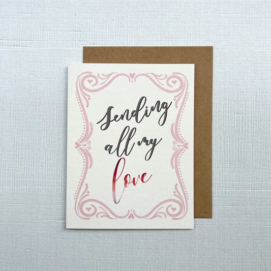 Sending All My Love Valentine's Day Card